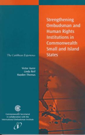Victor Ayeni|Linda C·Reif|Hayden Thomas《Strengthening Ombudsman and Human Rights Institutions in Commonwealth Small and