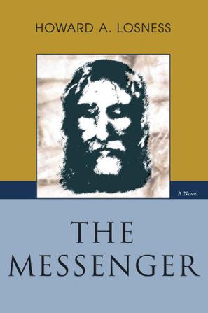 Howard A·Losness《The Messenger》