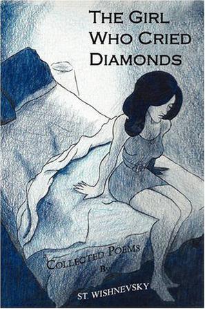 St·Wishnevsky《The Girl Who Cried Diamonds》