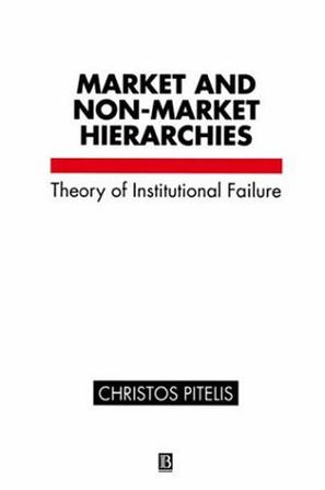 Christos N·Pitelis《Market and Non-Market Hierarchies》