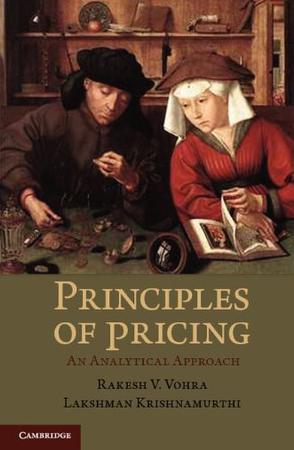 Rakesh V·Vohra|Lakshman Krishnamurthi《Principles of Pricing》