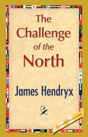 James Hendryx《The Challenge of the North》