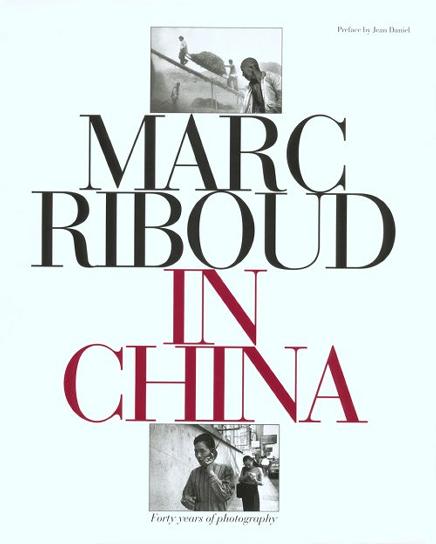 [法] Marc Riboud《Marc Riboud in China》