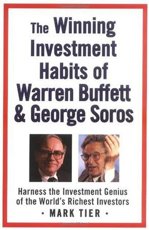Mark Tier《The Winning Investment Habits of Warren Buffett & George Soros》