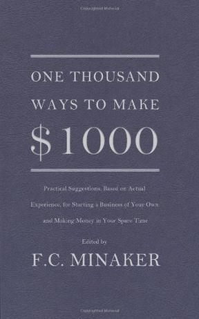 F·C·Minaker《One Thousand Ways to Make $1000》
