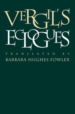 Vergil|Barbara Hughes Fowler|Virgil《Eclogues》